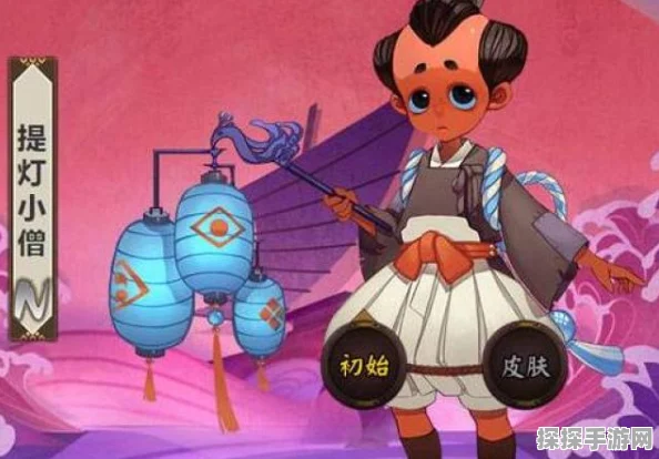 阴阳师妖怪屋提灯小僧，可爱与实力并存的小妖怪深度解析