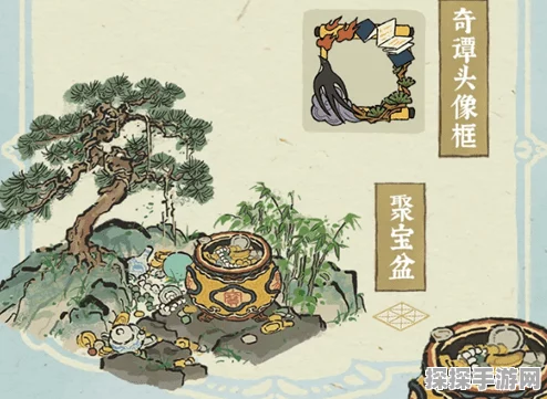 手游资讯，江南百景图聚宝盆获取攻略全解析