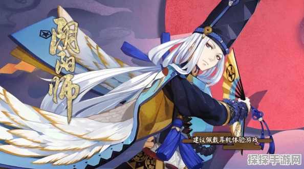 阴阳师手游鸟之羽系列任务全攻略及解锁神秘符咒与SSR式神秘籍